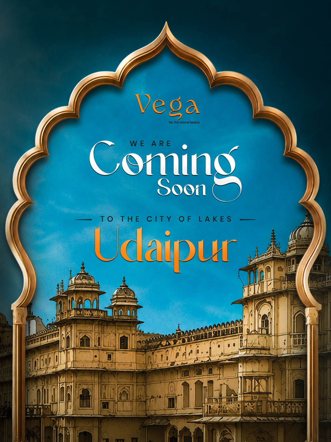 Vega Udaipur - Coming Soon